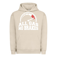 Pigment French Oak all gas no brakes Urban Hoodie - artisFamous