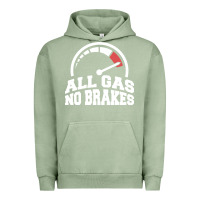 Pigment Oil Green all gas no brakes Urban Hoodie - artisFamous
