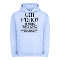 Got Polio Me Neither Thanks Science Urban Hoodie | Teevron