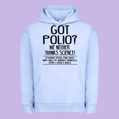 Got Polio Me Neither Thanks Science Urban Hoodie Designed By Artisfamous