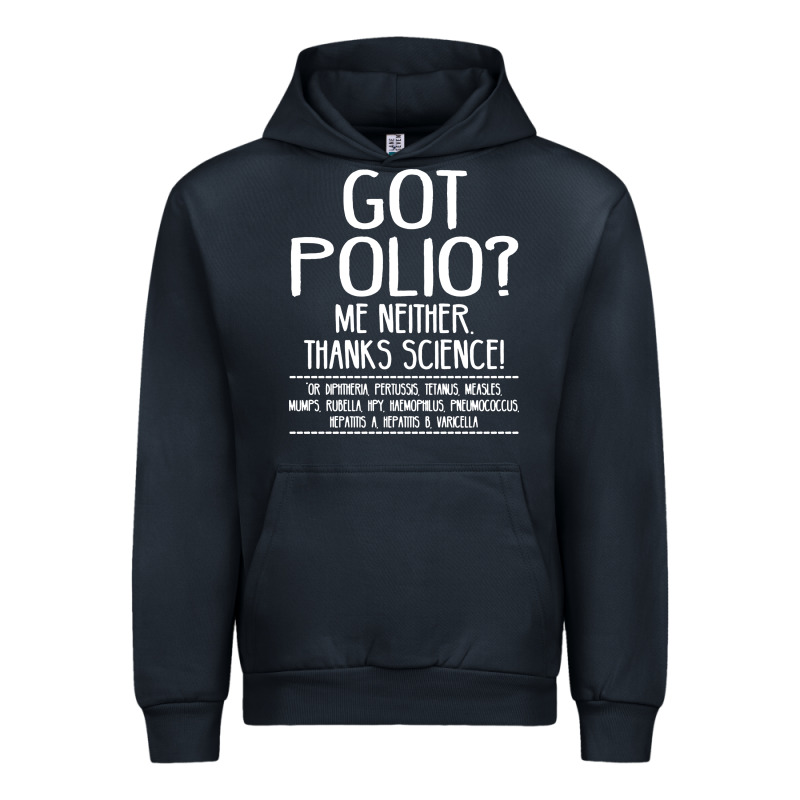 Got Polio Me Neither Thanks Science Urban Hoodie by artisFamous | Teevron