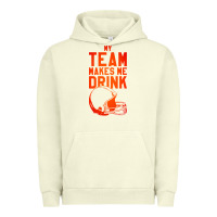 Pigment Pistachio my team makes me drink Urban Hoodie - artisFamous