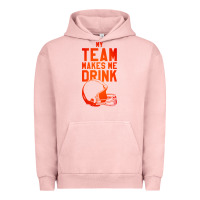 Pigment Salmon my team makes me drink Urban Hoodie - artisFamous