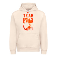 Sandshell my team makes me drink Urban Hoodie - artisFamous
