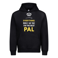 Black i'm the best pal Urban Hoodie - artisFamous