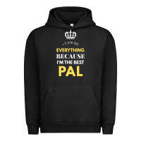 Pigment Black i'm the best pal Urban Hoodie - artisFamous