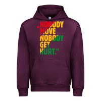 Mauve Wine nobody move nobody get hurt Urban Hoodie - artisFamous