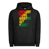 Pigment Black nobody move nobody get hurt Urban Hoodie - artisFamous