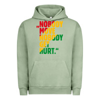 Pigment Oil Green nobody move nobody get hurt Urban Hoodie - artisFamous