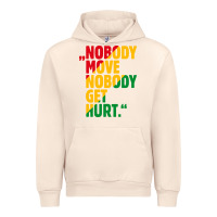 Sandshell nobody move nobody get hurt Urban Hoodie - artisFamous