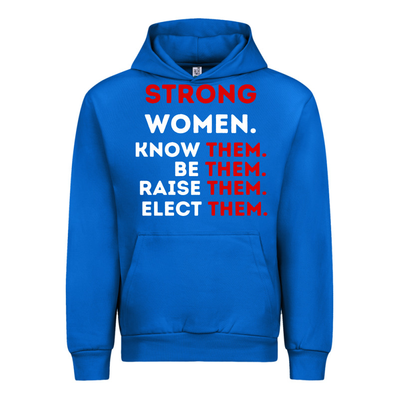 Strong Women Know Them Be Them Urban Hoodie by artisFamous | Teevron