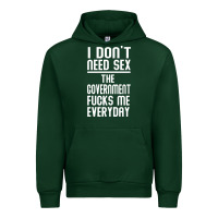 Forest Green the government fucks me everyday Urban Hoodie - artisFamous