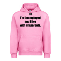 Fuchsia Pink i'm unemployed and i live with my parents Urban Hoodie - artisFamous