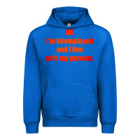 I'm Unemployed And I Live With My Parents Urban Hoodie | Teevron