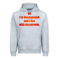 Heather Grey i'm unemployed and i live with my parents Urban Hoodie - artisFamous