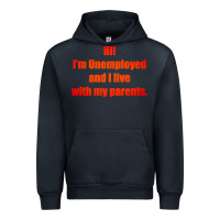 Navy i'm unemployed and i live with my parents Urban Hoodie - artisFamous