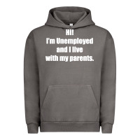 Pigment Tornado i'm unemployed and i live with my parents Urban Hoodie - artisFamous