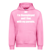 Fuchsia Pink i'm unemployed and i live with my parents Urban Hoodie - artisFamous