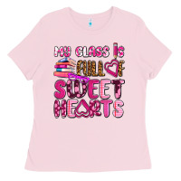 Bubblegum Pink my class is full of sweet hearts olivia Ladies Tee - OliviaCreatesArt