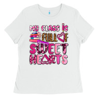 White my class is full of sweet hearts olivia Ladies Tee - OliviaCreatesArt