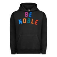 Pigment Black be noble tee Urban Hoodie - artisFamous