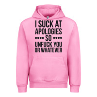 Fuchsia Pink i suck at apologies so unfuck you or whatever swearing black Urban Hoodie - artisFamous