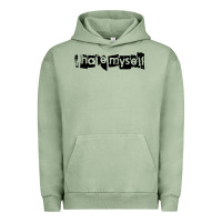 Pigment Oil Green i hate myself Urban Hoodie - artisFamous