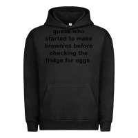 Pigment Black guess who started to make brownies Urban Hoodie - artisFamous