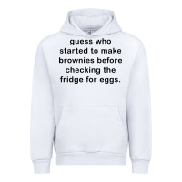 White guess who started to make brownies Urban Hoodie - artisFamous