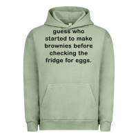 Pigment Oil Green guess who started to make brownies Urban Hoodie - artisFamous