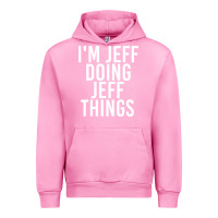 Fuchsia Pink i'm jeff doing jeff things shirt funny christmas gift idea Urban Hoodie - artisFamous