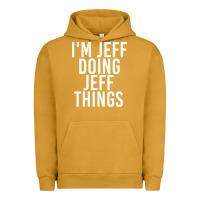 Pigment Peanut Butter i'm jeff doing jeff things shirt funny christmas gift idea Urban Hoodie - artisFamous
