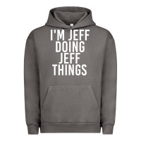 Pigment Tornado i'm jeff doing jeff things shirt funny christmas gift idea Urban Hoodie - artisFamous