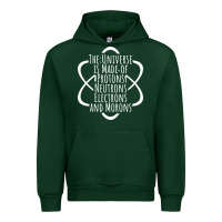 Forest Green funny science geek universe is made of morons white Urban Hoodie - artisFamous