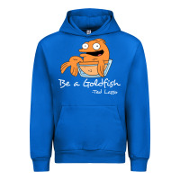 Cobalt be a goldfish ted losso Urban Hoodie - artisFamous