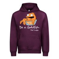 Mauve Wine be a goldfish ted losso Urban Hoodie - artisFamous