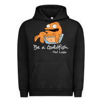 Pigment Black be a goldfish ted losso Urban Hoodie - artisFamous