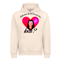 Sandshell bella where the hell have you been loca Urban Hoodie - artisFamous