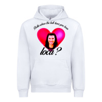 White bella where the hell have you been loca Urban Hoodie - artisFamous