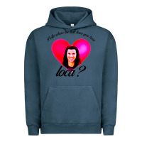 Pigment Midnight Navy bella where the hell have you been loca Urban Hoodie - artisFamous