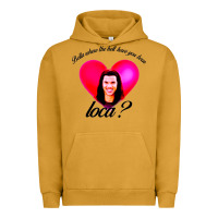 Pigment Peanut Butter bella where the hell have you been loca Urban Hoodie - artisFamous