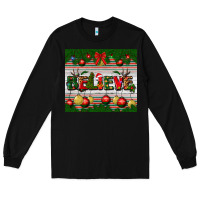 Black Christmas Believe Long Sleeve Tee - BundleAndBundleShop