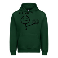 Forest Green Plz Use It Text Graphic Urban Hoodie - artisFamous