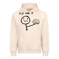 Sandshell Plz Use It Text Graphic Urban Hoodie - artisFamous