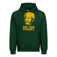 Forest Green you big dummy Urban Hoodie - artisFamous