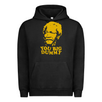 Pigment Black you big dummy Urban Hoodie - artisFamous