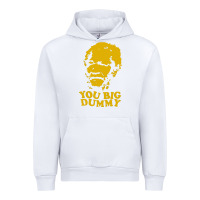White you big dummy Urban Hoodie - artisFamous
