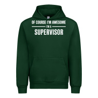 Forest Green i'm awesome i'm a supervisor Urban Hoodie - artisFamous