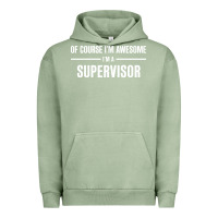 Pigment Oil Green i'm awesome i'm a supervisor Urban Hoodie - artisFamous
