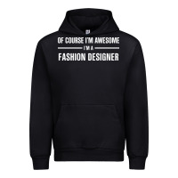 I'm Awesome I'm A Fashion Designer Urban Hoodie | Teevron